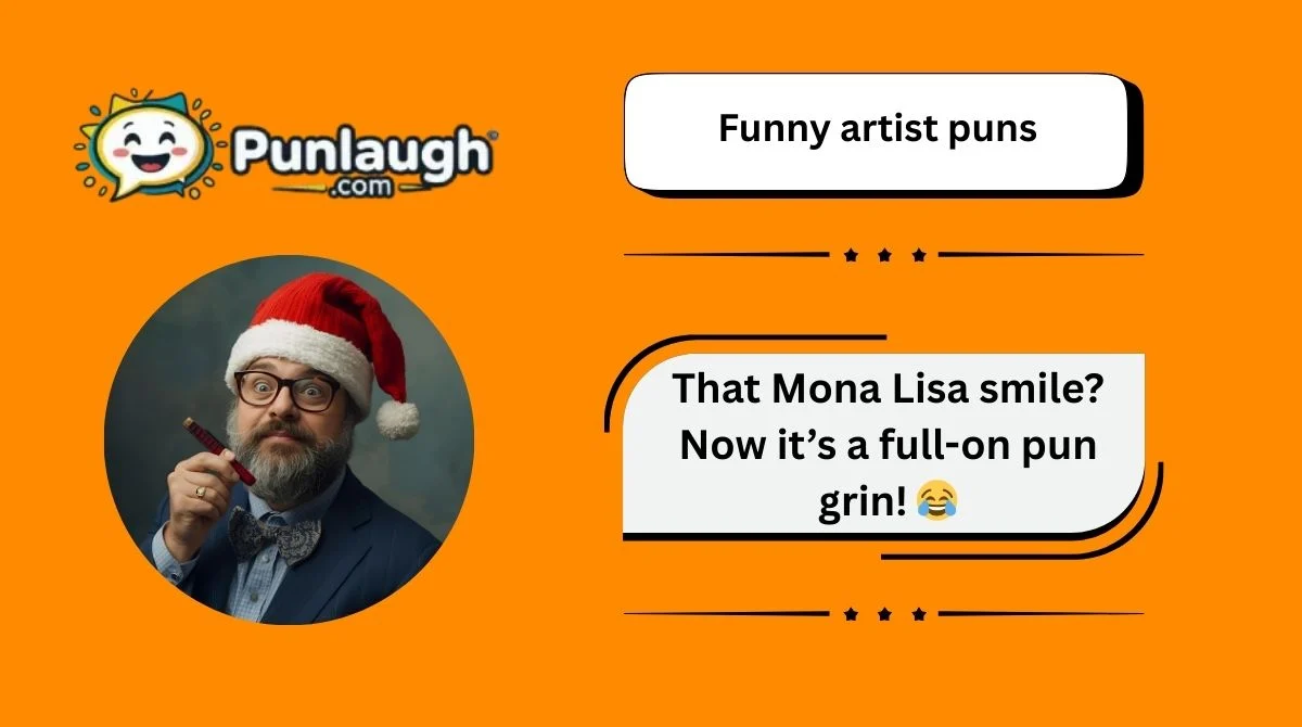 Funny Artist Puns