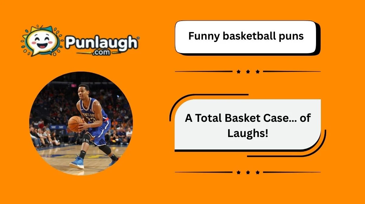 150+ Funny Basketball Puns to Keep Crowd Laughing 2026