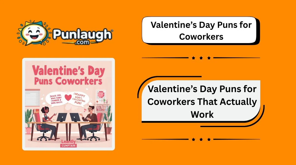 Valentines Day Puns Coworkers