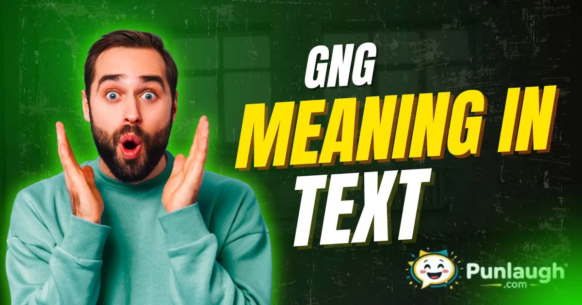 Gng Meaning In Text