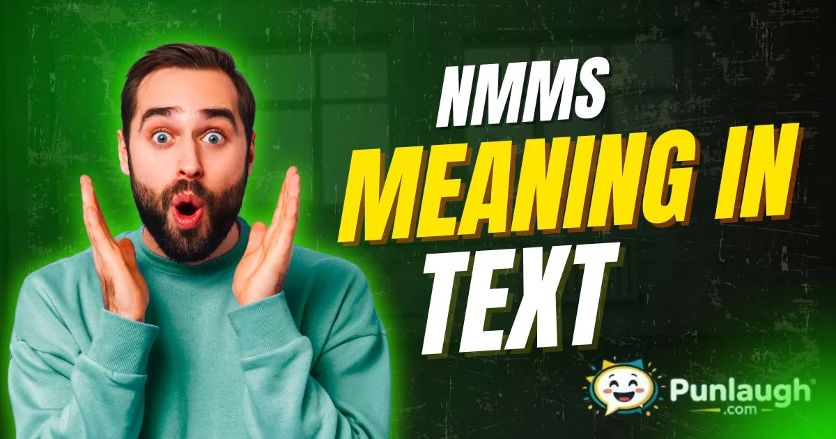 NMMS Meaning in Text: What It Really Means 2026