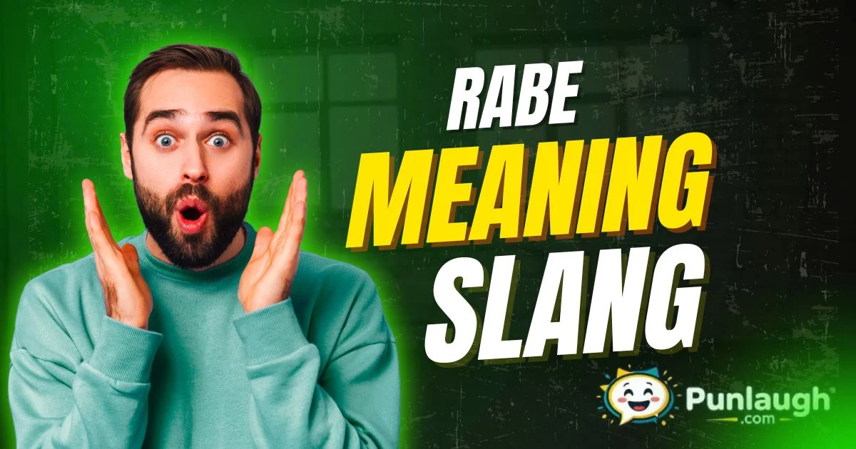 Rabe Meaning Slang