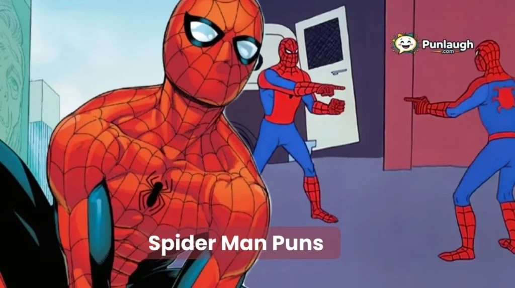 Spider Man Puns