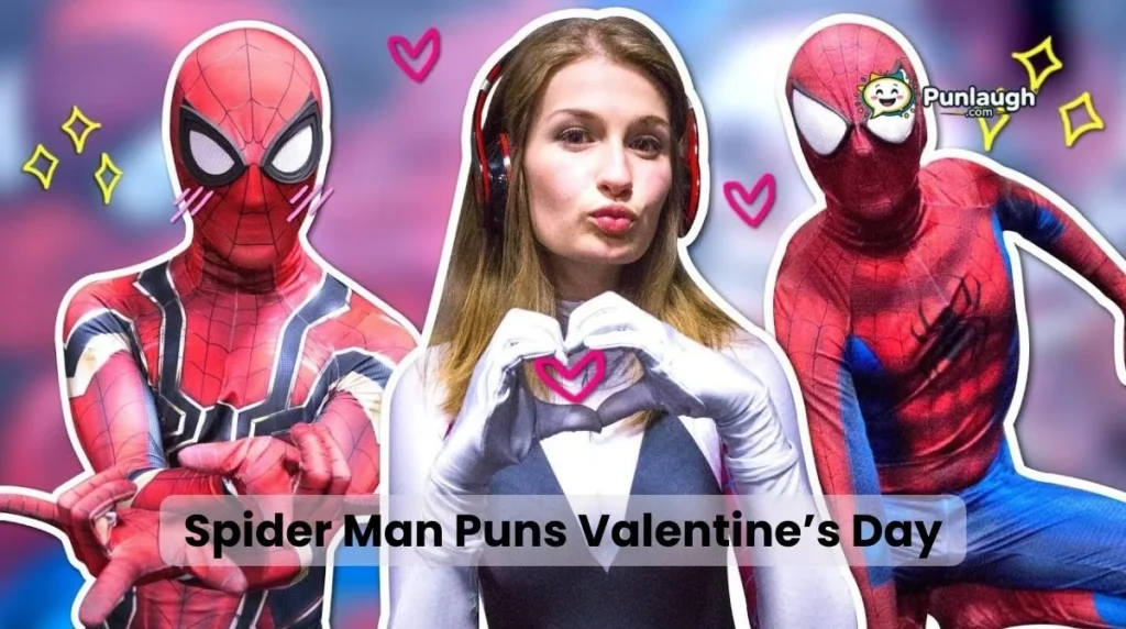 Spider Man Puns Valentines Day