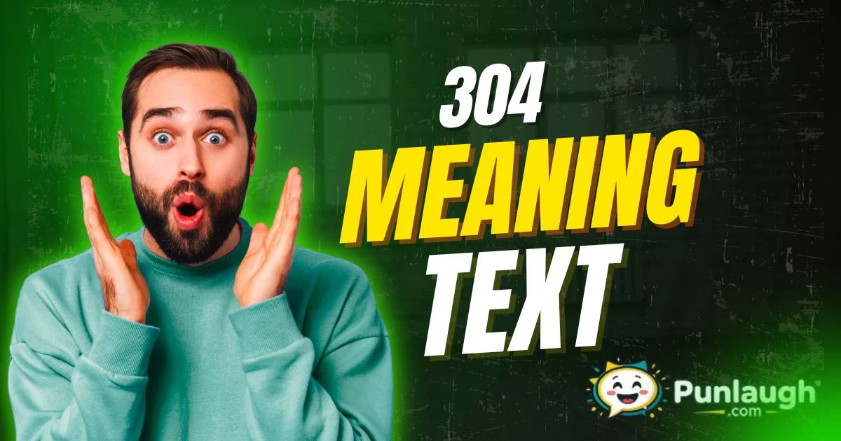 304 Meaning