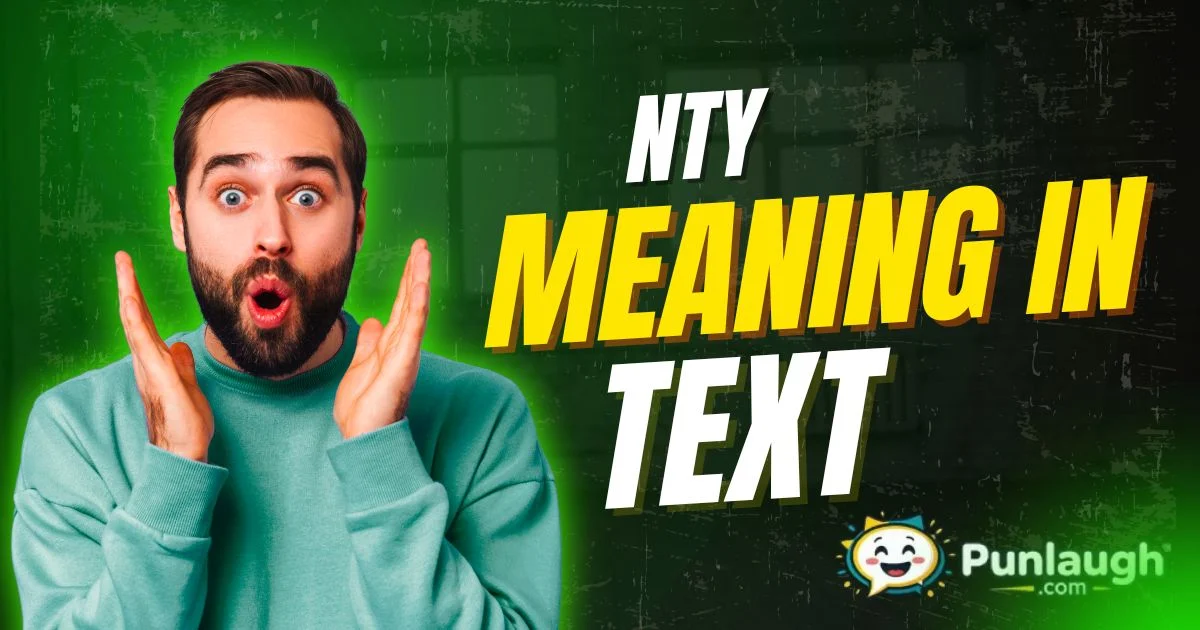 Nty Meaning In Text